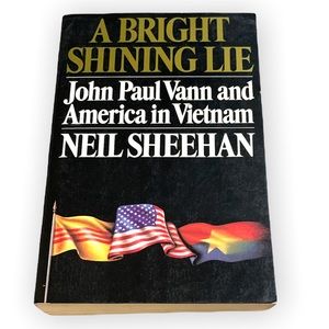 SOLD👤A Bright Shining Lie: John Paul Vann and America in Vietnam Neil Sheehan